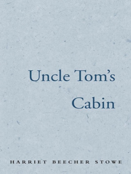 Uncle Tom's Cabin