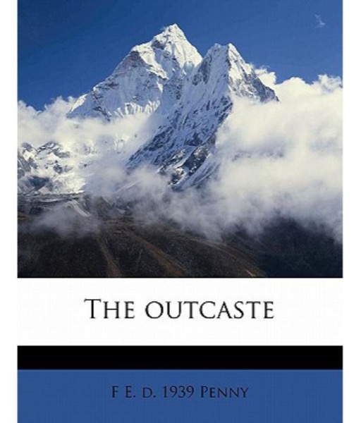 The Outcaste by F. E. Penny