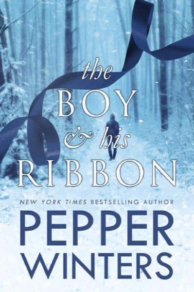 The Boy and His Ribbon by Pepper Winters