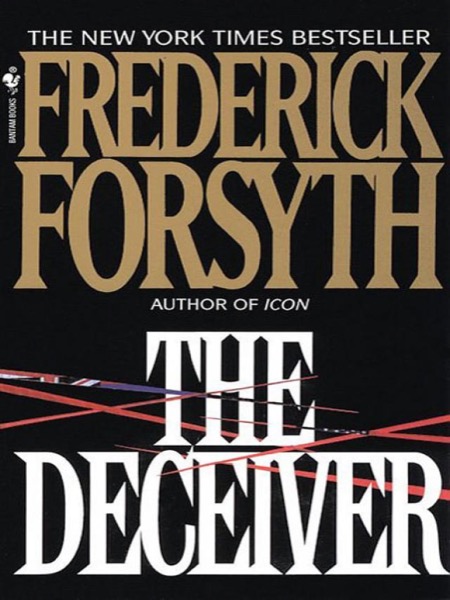 The Deceiver by Frederick Forsyth