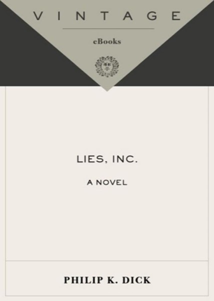 Lies, Inc. by Philip K. Dick