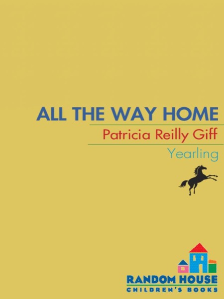 All the Way Home by Patricia Reilly Giff