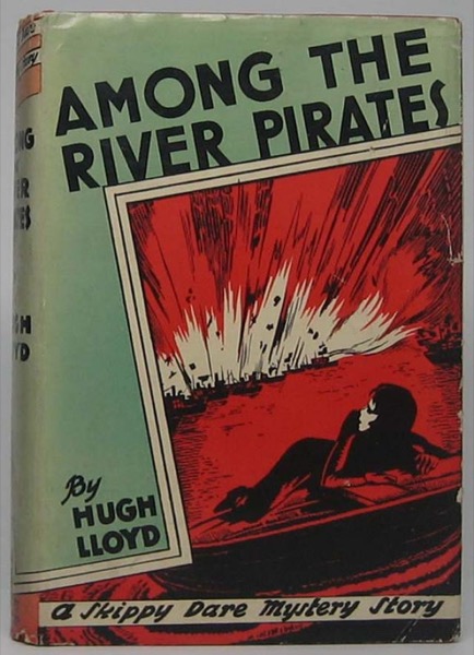 Among the River Pirates by Hugh Lloyd