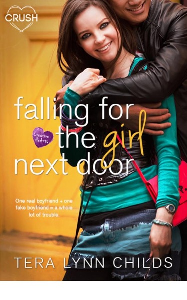 Falling for the Girl Next Door by Tera Lynn Childs