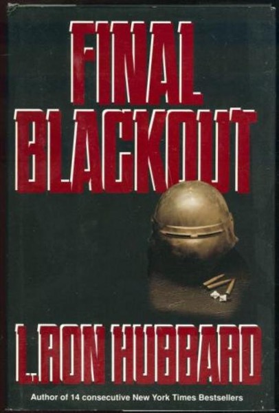 Final Blackout: A Futuristic War Novel by L. Ron Hubbard