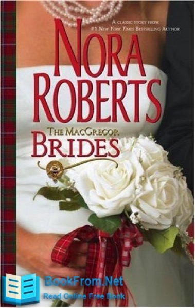 The MacGregor Brides by Nora Roberts