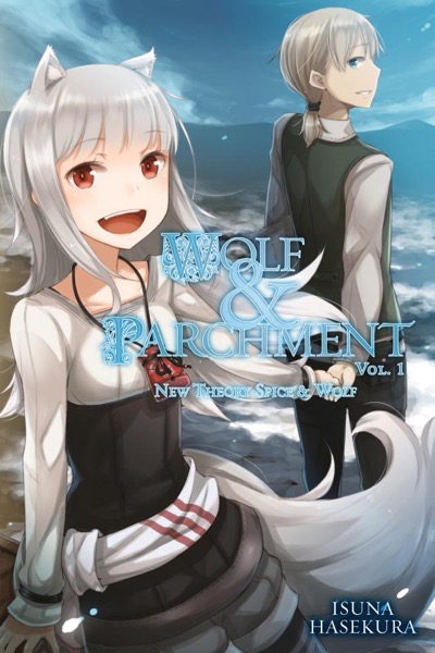 Wolf & Parchment, Volume 1 by Isuna Hasekura