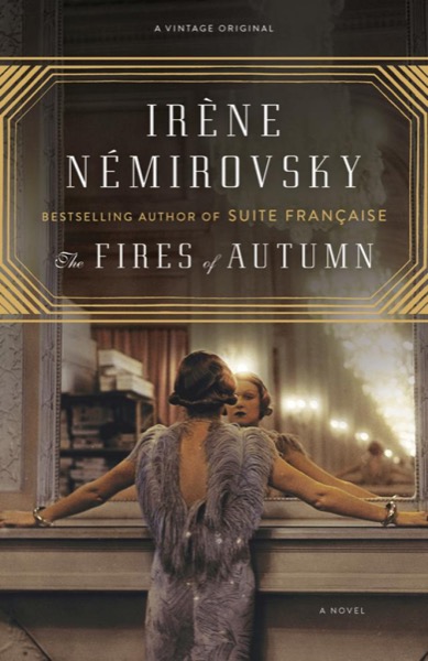 The Fires of Autumn by Irene Nemirovsky