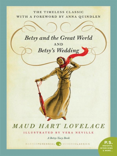 Betsy and the Great World / Betsy's Wedding by Maud Hart Lovelace