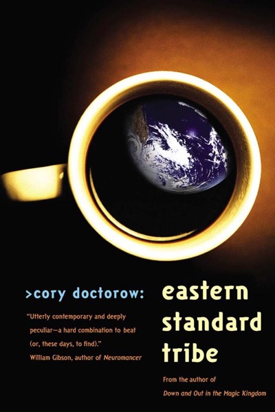 Eastern Standard Tribe by Cory Doctorow