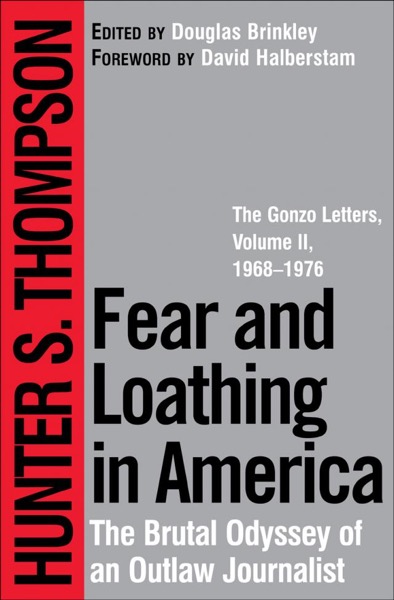 Fear and Loathing in Las Vegas by Hunter S. Thompson