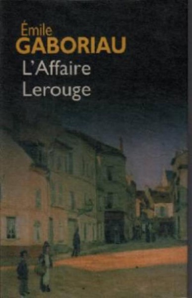 L'affaire Lerouge. English by Emile Gaboriau