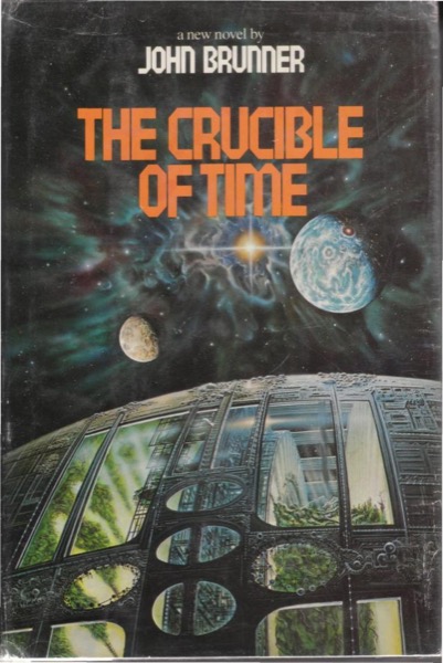 The Crucible of Time by John Brunner