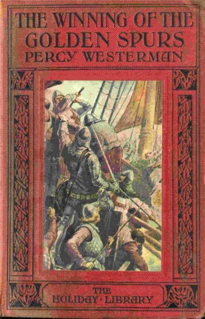 The Winning of the Golden Spurs by Percy F. Westerman