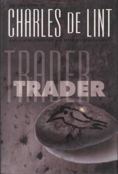 Trader by Charles de Lint