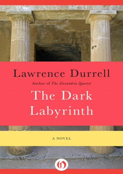 The Dark Labyrinth by Lawrence Durrell