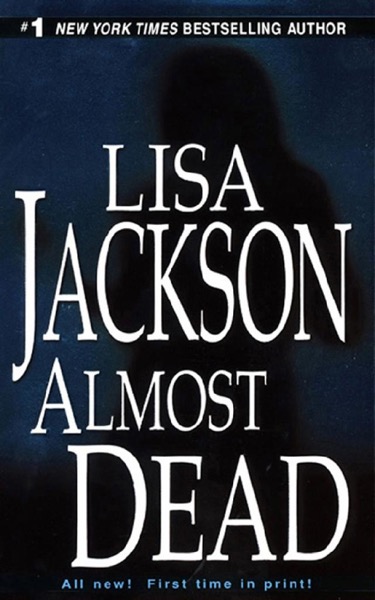 Almost Dead by Lisa Jackson