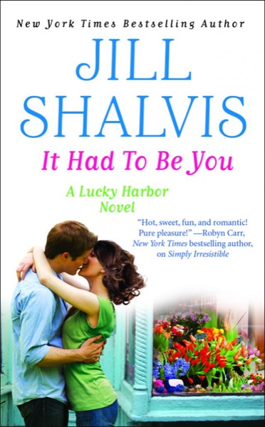 It Had to Be You by Jill Shalvis