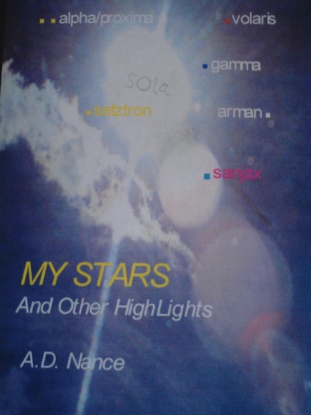 My Stars and Other Highlights--Looking Up by A. D. Nance