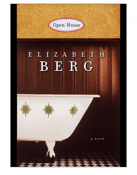 Open House by Elizabeth Berg