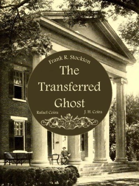 The Transferred Ghost by Rafael Coira