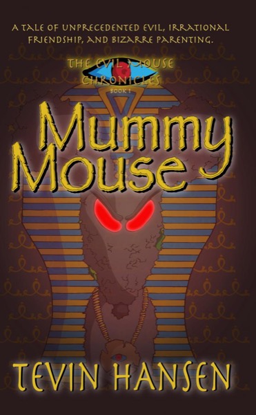 Mummy Mouse by Tevin Hansen