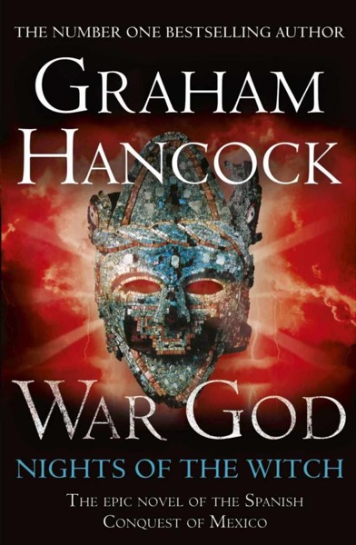 War God: Nights of the Witch by Graham Hancock