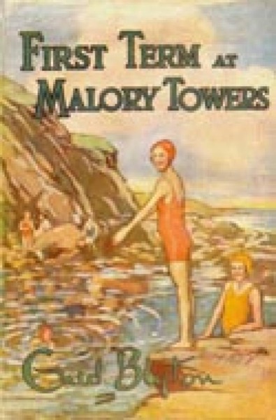 First Term at Malory Towers by Enid Blyton