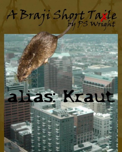 alias Kraut a Braji Short Tale by P. S. Wright