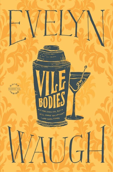 Vile Bodies by Evelyn Waugh