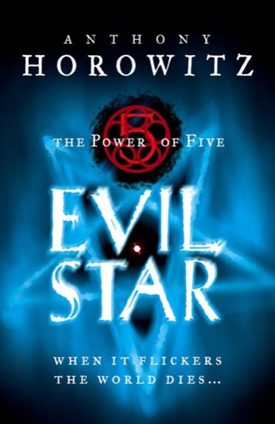 Evil Star by Anthony Horowitz