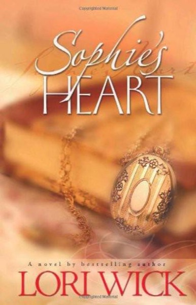 Sophie's Heart by Lori Wick