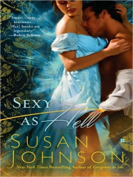 Sexy As Hell (Berkley Sensation) by Susan Johnson