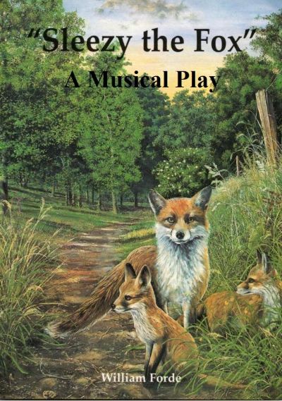 Sleezy the Fox Play by William Forde