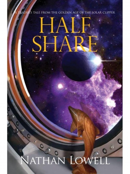 Half Share by Nathan Lowell