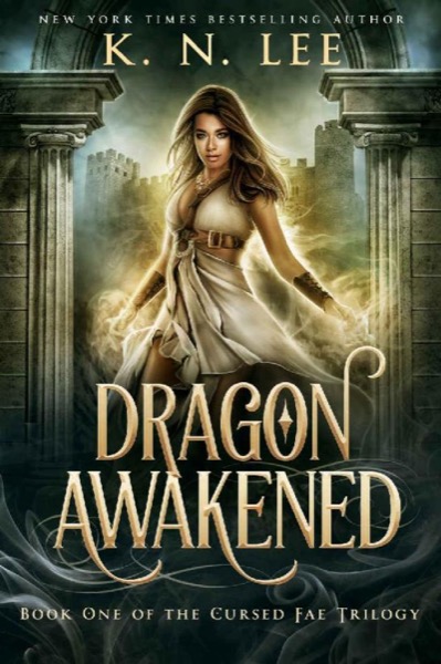 Dragon Awakened: A Reverse Harem Fantasy Romance (Cursed Fae Book 1) by K.N. Lee