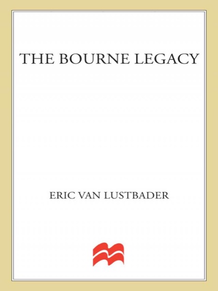 The Bourne Legacy by Robert Ludlum