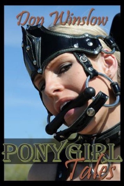 Ponygirl Tales by Don Winslow