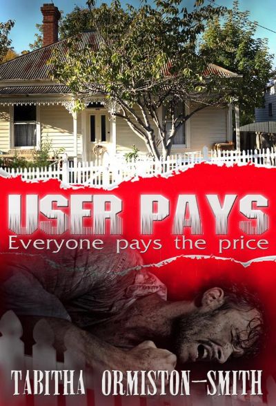 User Pays by Tabitha Ormiston-Smith