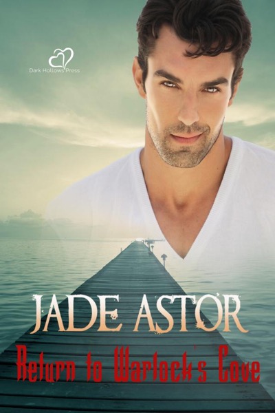 Return to Warlock's Cove by Jade Astor