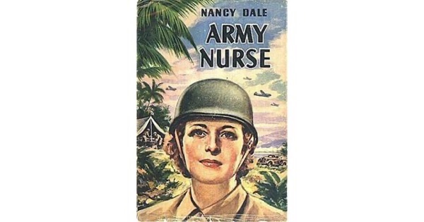 Nancy Dale, Army Nurse by Ruby Lorraine Radford