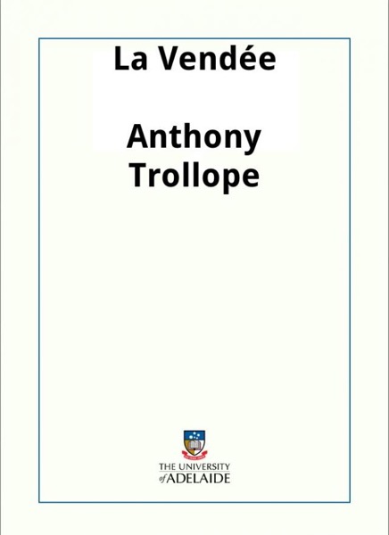 La Vendée by Anthony Trollope