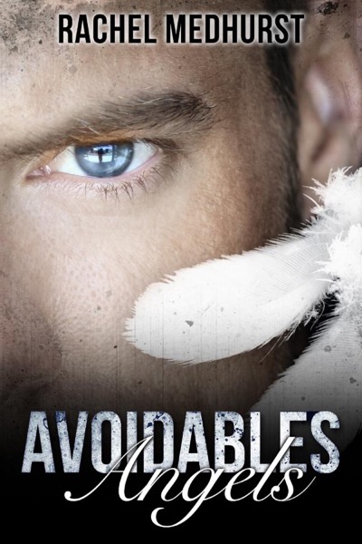 Avoidables Angels by Rachel Medhurst