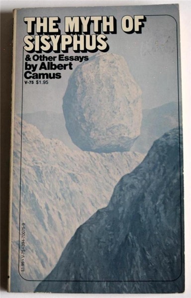 The Myth of Sisyphus and Other Essays by Albert Camus