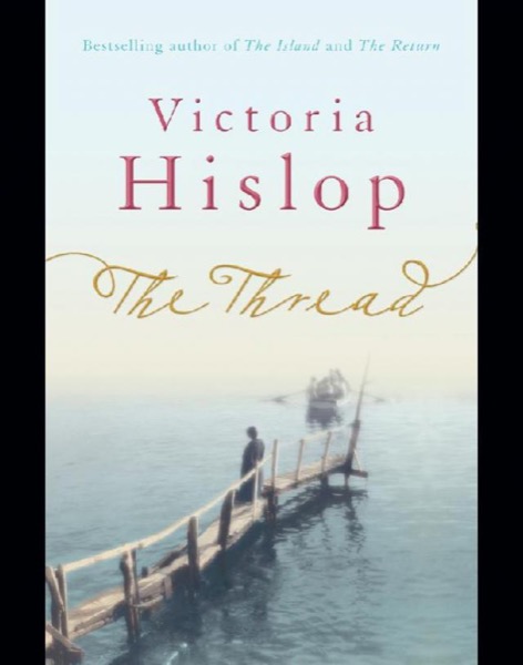 The Thread by Victoria Hislop