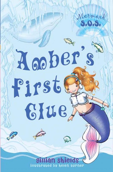 Amber's First Clue by Gillian Shields