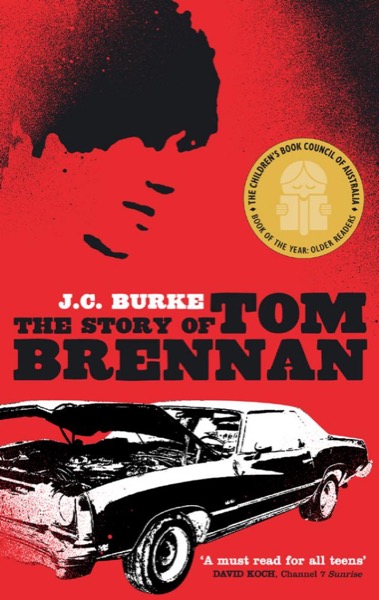 The Story of Tom Brennan by J. C. Burke