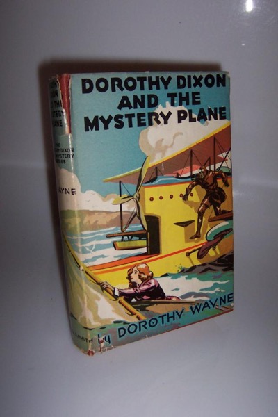 Dorothy Dixon and the Mystery Plane by Clarence Young