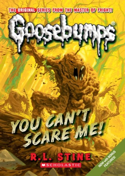 You Can't Scare Me! by R. L. Stine