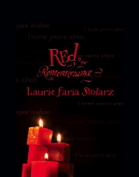 Red Is for Remembrance by Laurie Faria Stolarz